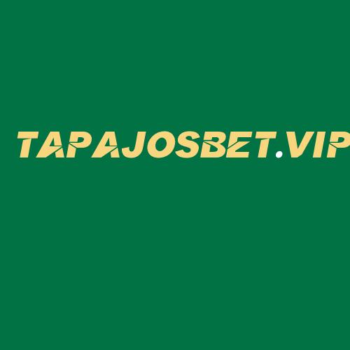 Logo da TAPAJOSBET.VIP